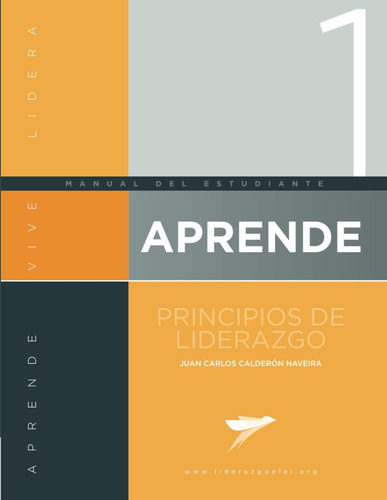 Libro: Aprende: Principios De Liderazgo.: Nivel Básico: Manu