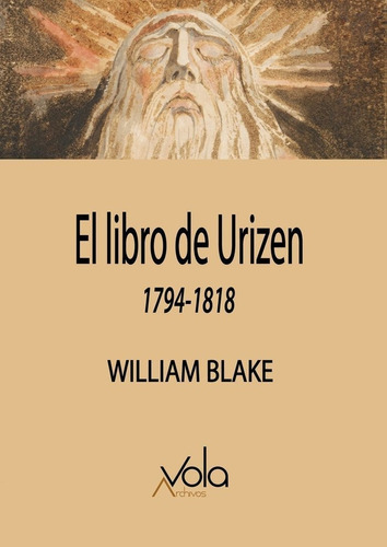 Libro De Urizen, De Blake, William. Editorial Archivos Vola, Tapa Blanda En Español