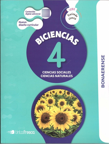 Biciencias 4 Serie Haciendo Ciencia Bonaerense **novedad 201