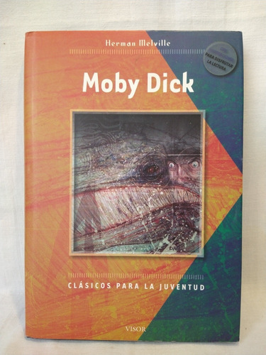 Moby Dick Resumido - Herman Melville - Visor - B 