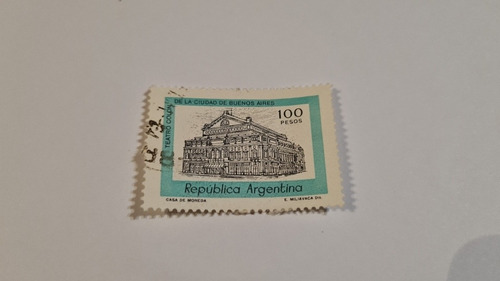 Estampilla República Argentina 100 Pesos Caba Teatro Colón