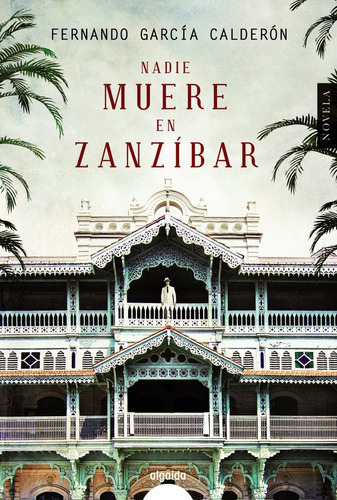 Libro Nadie Muere En Zanzã­bar