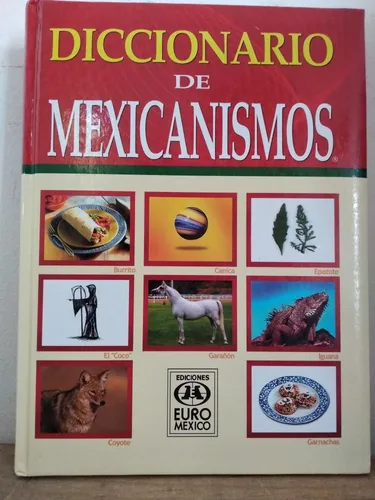 Diccionario De Mexicanismos Ediciones Euroméxico | Envío gratis