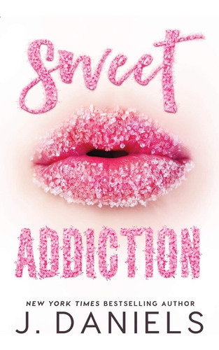 Libro En Inglés: Sweet Addiction