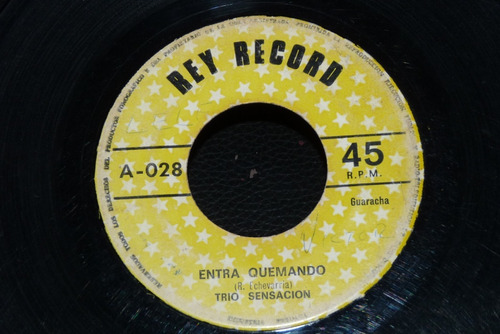 Jch- Trio Sensacion Entra Quemando Guaracha 45 Rpm