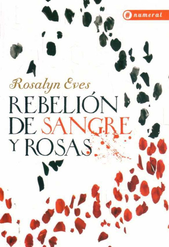 Rebelion De Sangre Y Rosas  - Eves, Rosalyn