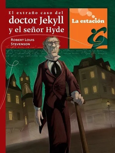 El Extraño Caso Del Dr. Jekyll Y El Señor Hyde - Estación 