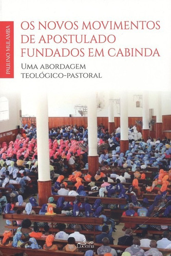 Libro Os Novos Movimentos De Apostulado Fundados Em Cabinda