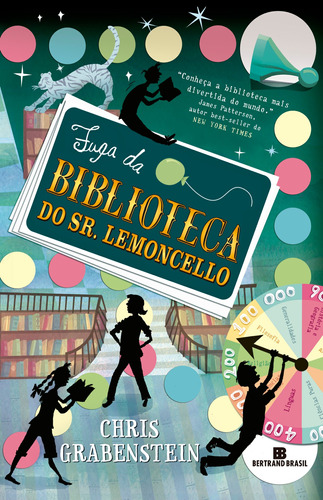 Fuga da biblioteca do Sr. Lemoncello, de Grabenstein, Chris. Editora Bertrand Brasil Ltda., capa mole em português, 2016