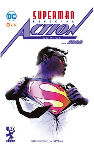 Superman: Especial Action Comics 1000 - Mann, Simonson Y Otr