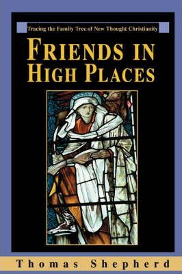Libro Friends In High Places : Tracing The Family Tree Of...