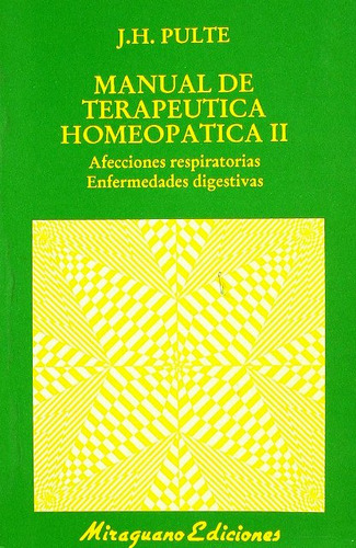 Manual De Terapeutica Homeopatica Ii - Afecciones Respir...
