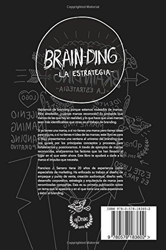 Brain-ding La Estrategia - Serrano, Francisco J., De Serrano, Francisco. Editorial Francisco J. Serrano En Español