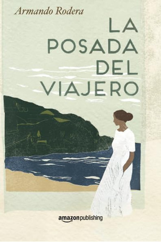 Libro: La Posada Del Viajero (edición Española)