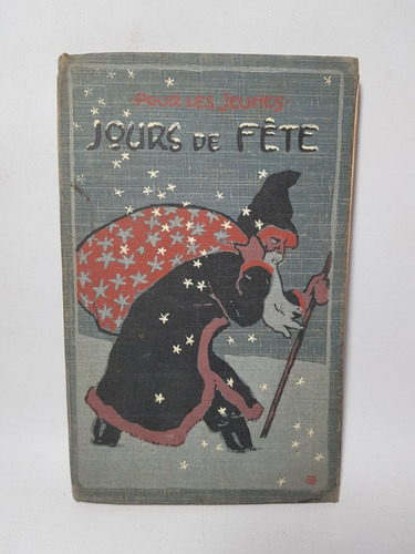 Antiguo Libro Jours De Fête Poesía Francia 1908 Mag 57146