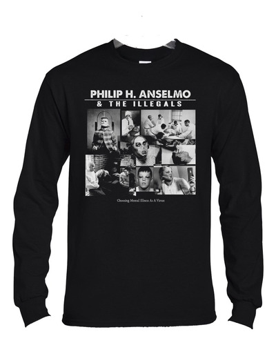 Polera Ml Philip Anselmo And The Illegals Choosing Mental Il