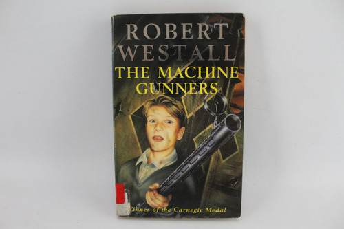 L5046 Robert Westall -- The Machine Gunners