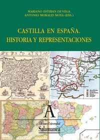 Libro Castilla En Espaã±a. Historia Y Representaciones - ...