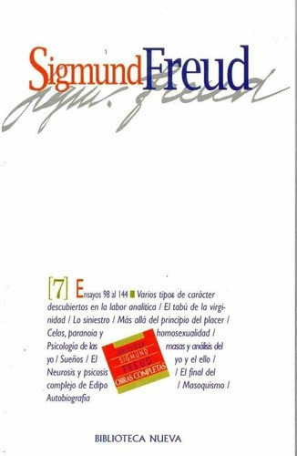 7 Ensayos 98 Al 144 - Freud, Sigmund, de Freud, Sigmund. Editorial Biblioteca Nueva en español