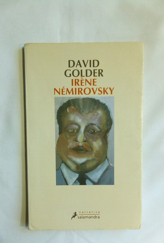 David Golder.                             Iréne Némirovsky. 