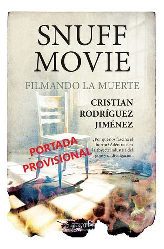 Libro Snuff Movie - Rodriguez Jimenez,cristian