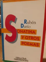 Comprar Sonatina Y Otros Poemas Rubén Dario 