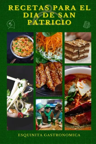 Libro: Recetas Para El Dia De San Patricio: Comida Irlandesa