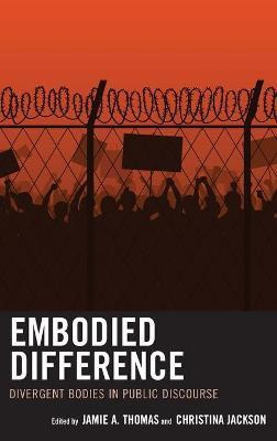 Libro Embodied Difference - Jamie A. Thomas