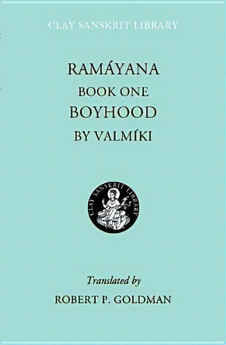 Ramayana Book One : Boyhood, De Valmiki. Editorial New York University Press, Tapa Dura En Inglés