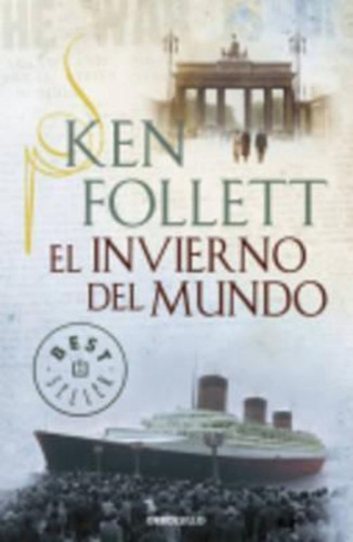 El Invierno Del Mundo / Winter Of The World / Ken Follett