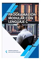 Comprar Libro: Programación Modular Con Lenguaje C: (spanish