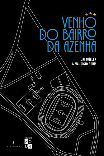 Venho Do Bairro Da Azenha, De Iuri Müller. Editora Zouk, Capa Mole Em Português