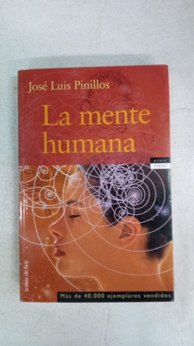 La Mente Humana - Jose Luis Pinillos - Temas De Hoy