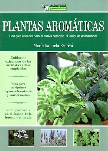 Plantas Aromaticas Una Guia Esencial Para El Cultivo Organi