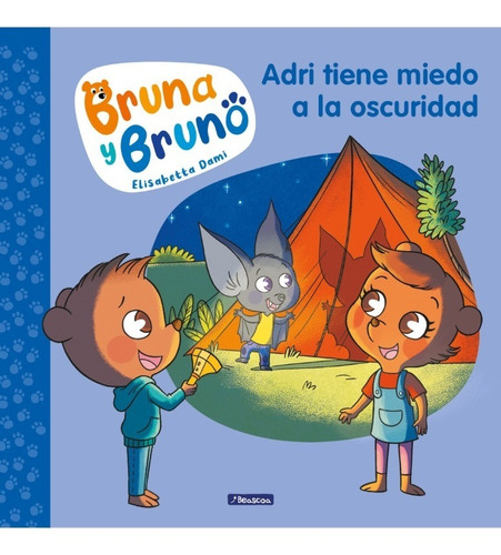 Bruna Y Bruno (adri Tiene Miedo A La Oscuridad)