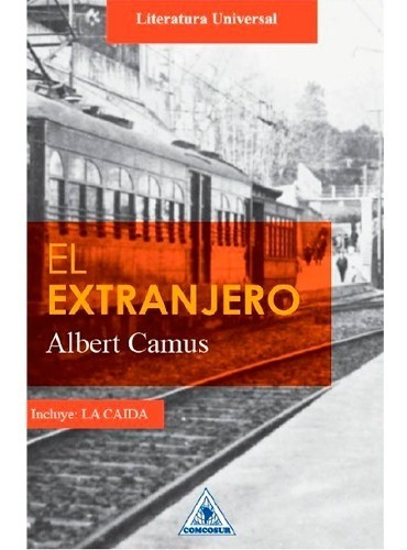 El Extranjero. Albert Camus