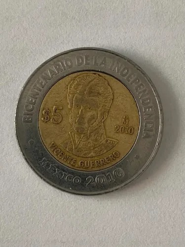 Moneda 5 Pesos Vicente Guerrero Bicentenario Independencia