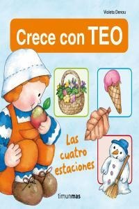 Cuatro Estaciones Crece Con Teo,las - Denou,violeta | Envío gratis