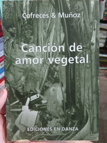 Canciones De Amor Vegetal ,cofreces Y Muñoz 