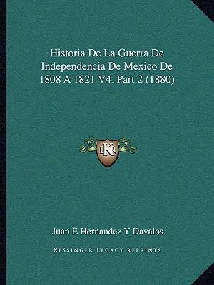 Libro Historia De La Guerra De Independencia De Mexico De...