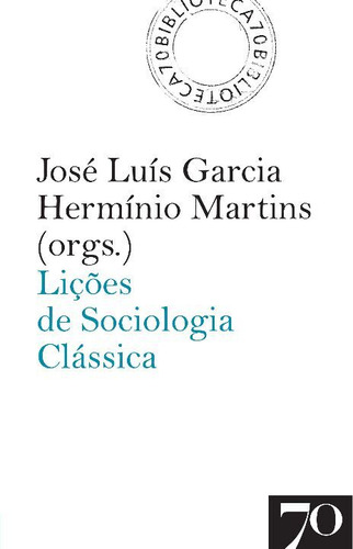 Libro Licoes De Sociologia Classica De Martins Herminio E Ga