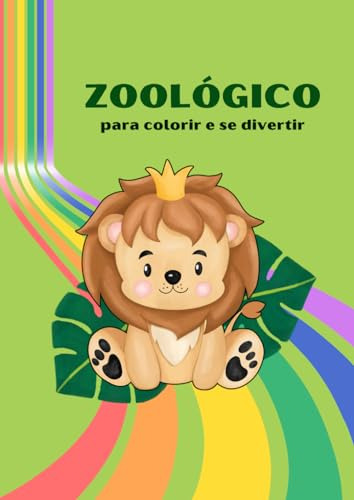 Zoologico: Para Colorir E Se Divertir
