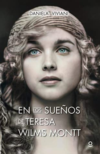 Libro En Los Suenos De Teresa Wilms Montt /436