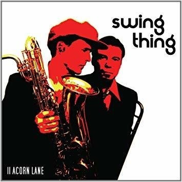 11 Acorn Lane Swing Thing Usa Import Cd