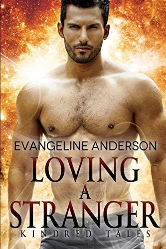 Libro:  Loving A Stranger (kindred Tales)