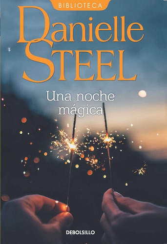 Una Noche Mágica, De Danielle Steel. Editorial Debolsillo Me, Tapa Blanda En Español