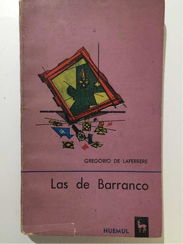 Las De Barranco, Gregorio De Laferrere-huemul 2da Ed 1967