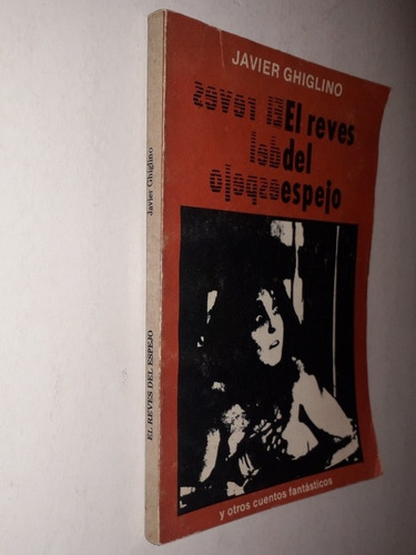 El Reves Del Espejo-javier Ghiglino (Usado)