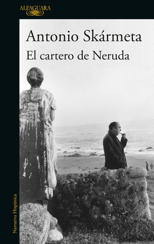 El Cartero De Neruda - Antonio Skarmeta - Nuevo - Original