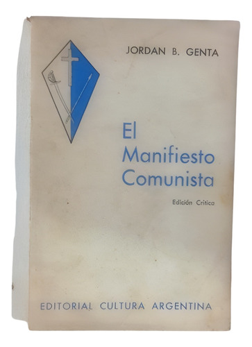 El Manifiesto Comunista - Jordán Bruno Genta 